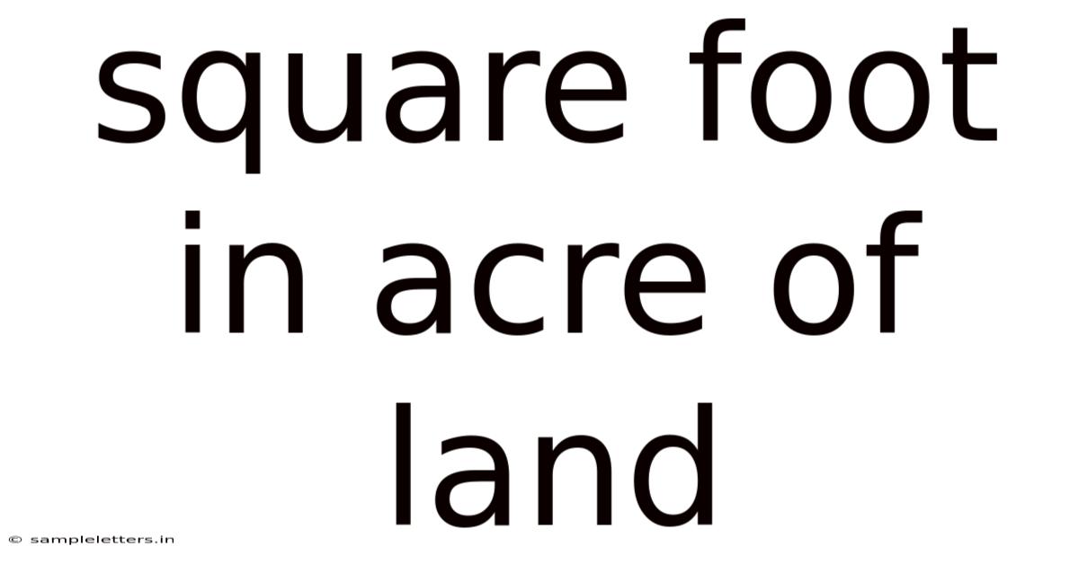 Square Foot In Acre Of Land