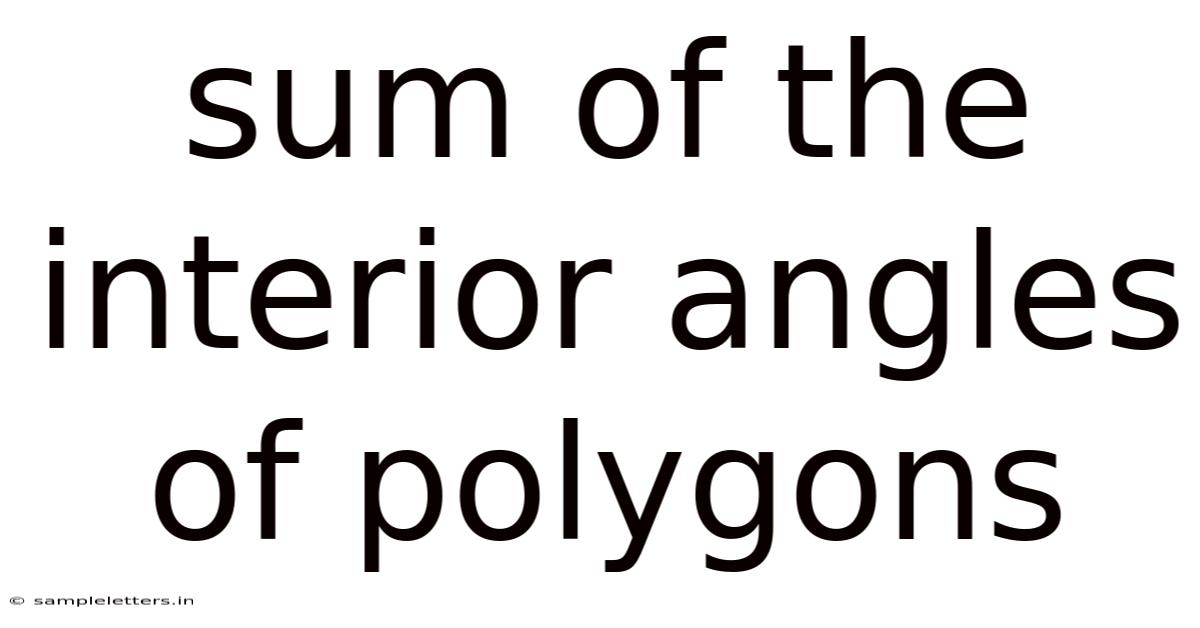 Sum Of The Interior Angles Of Polygons