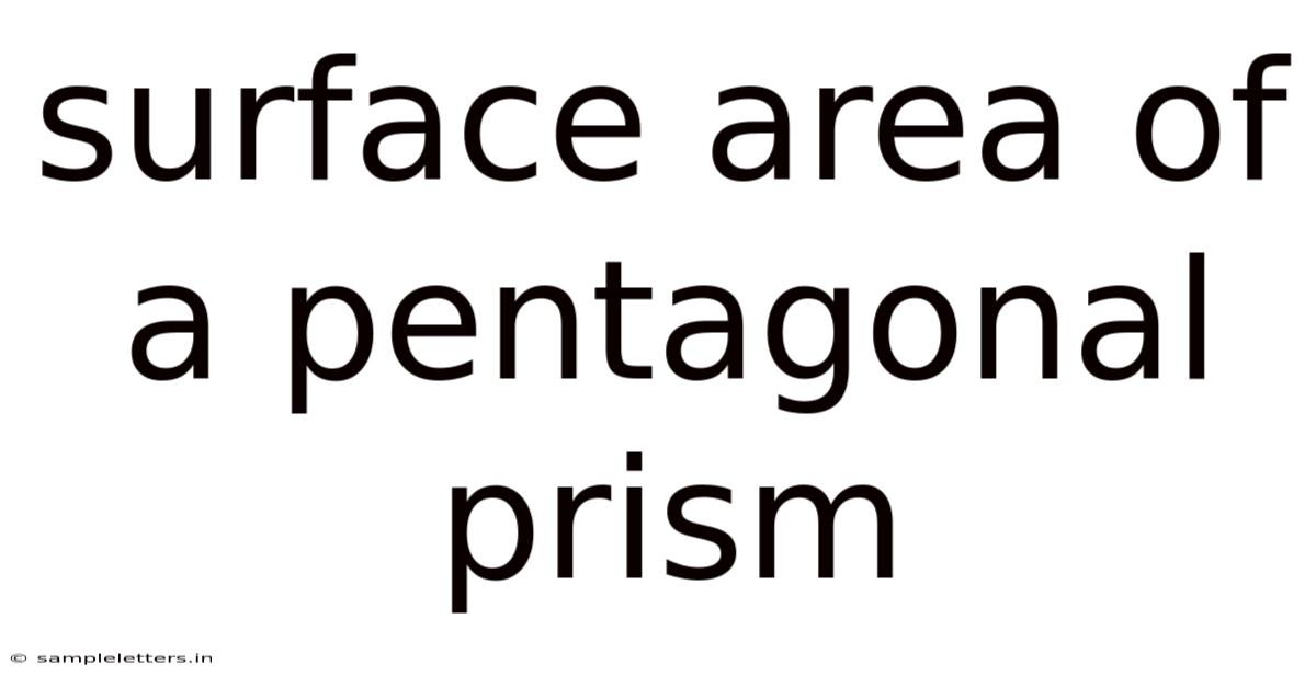 Surface Area Of A Pentagonal Prism