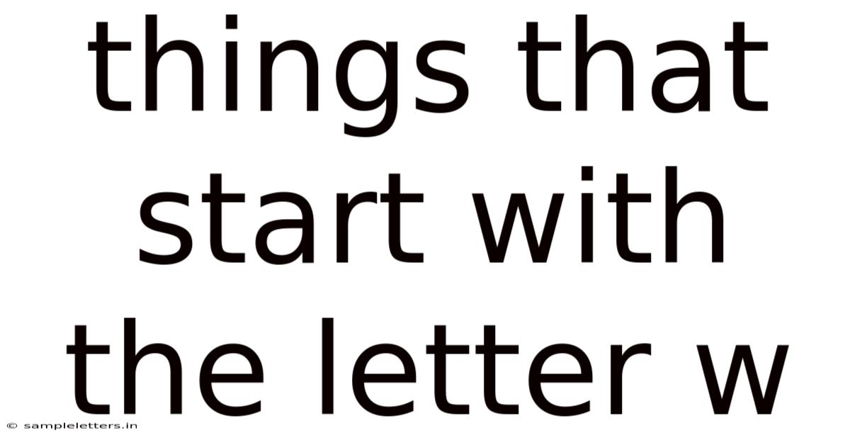 Things That Start With The Letter W