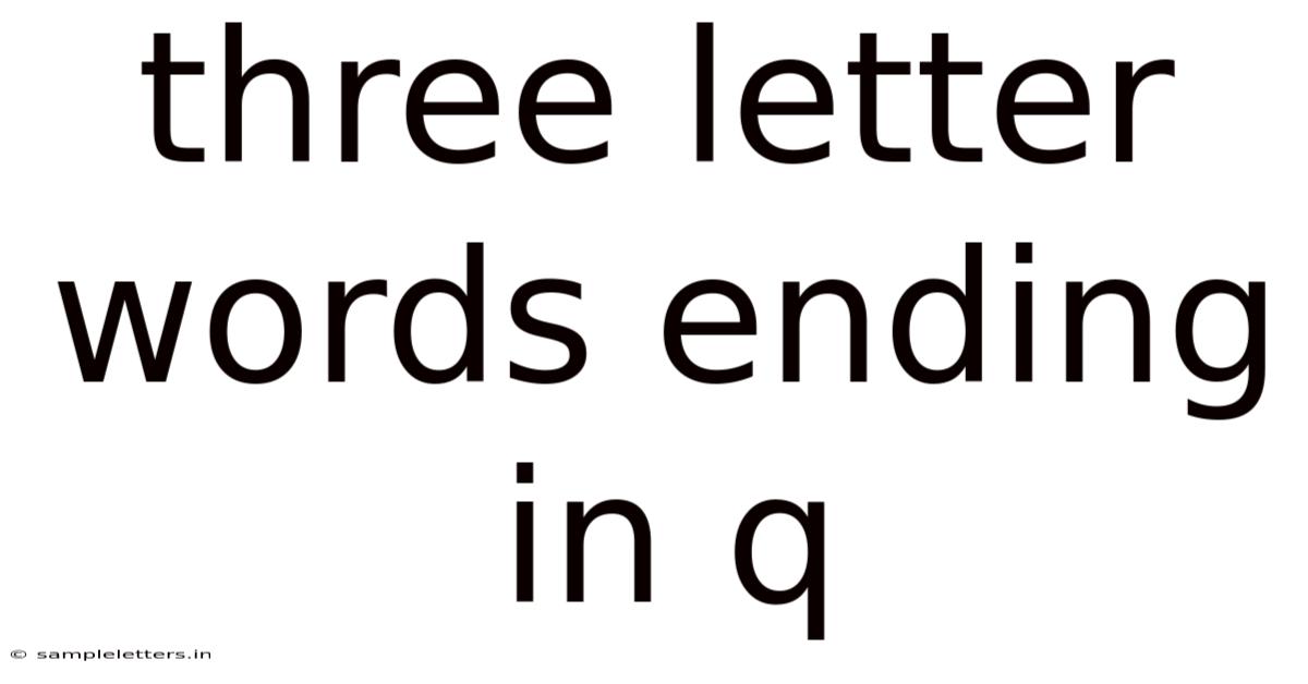 Three Letter Words Ending In Q