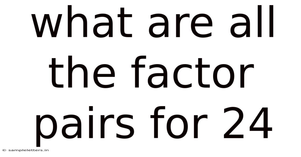 What Are All The Factor Pairs For 24