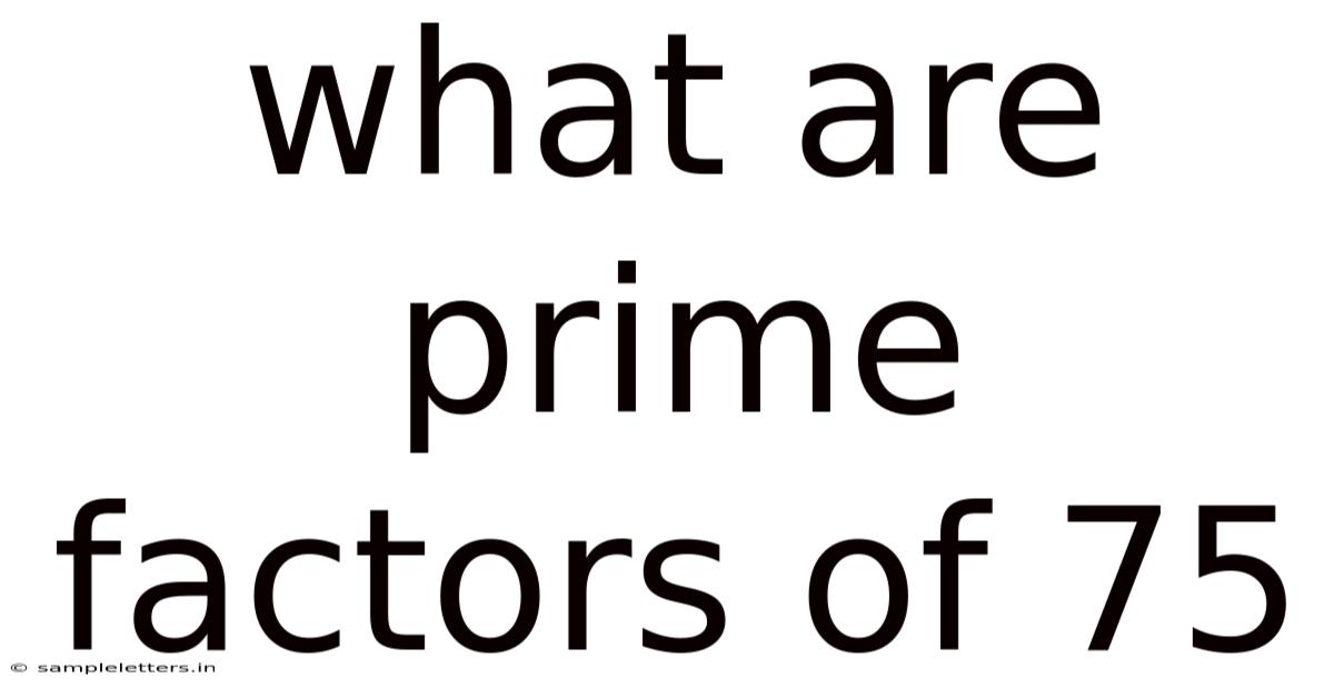 What Are Prime Factors Of 75