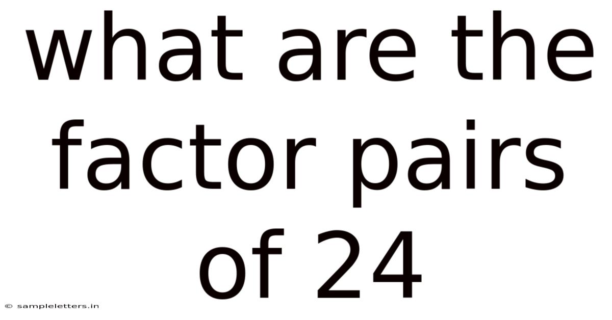 What Are The Factor Pairs Of 24
