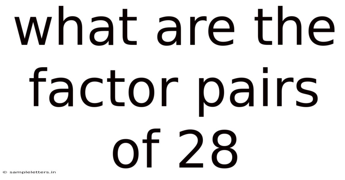 What Are The Factor Pairs Of 28