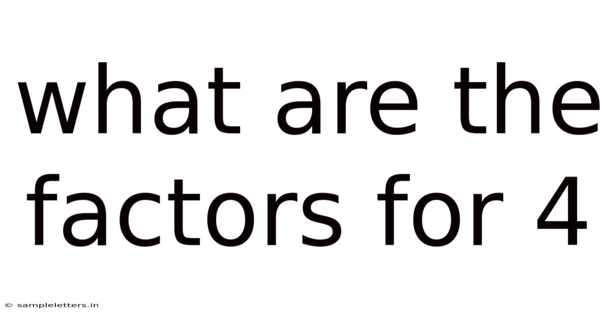 What Are The Factors For 4