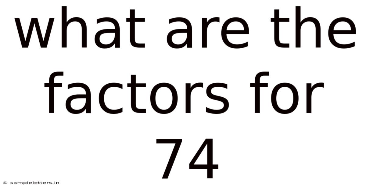 What Are The Factors For 74