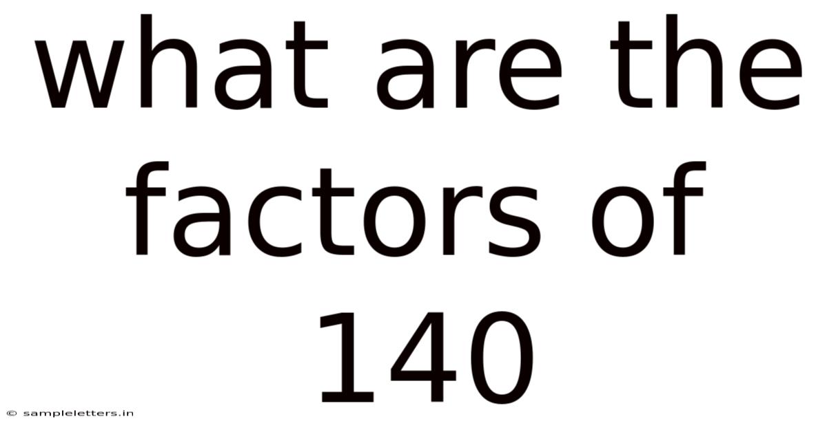 What Are The Factors Of 140