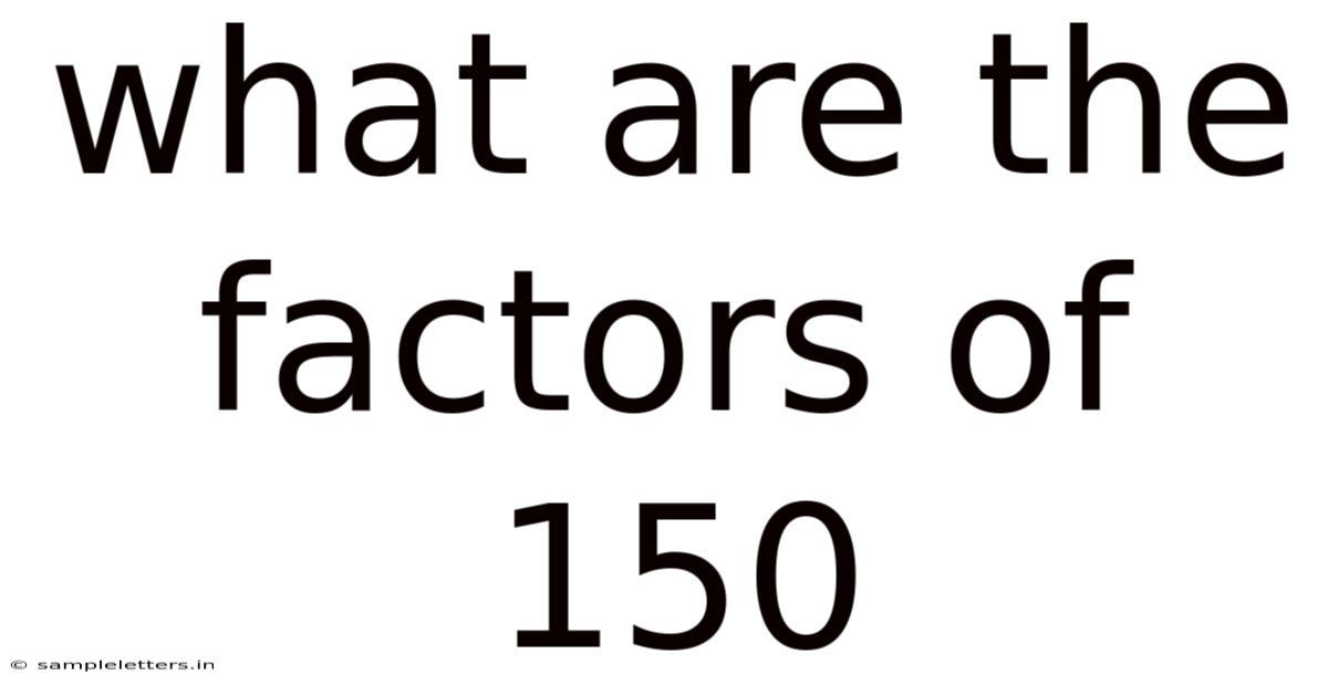 What Are The Factors Of 150