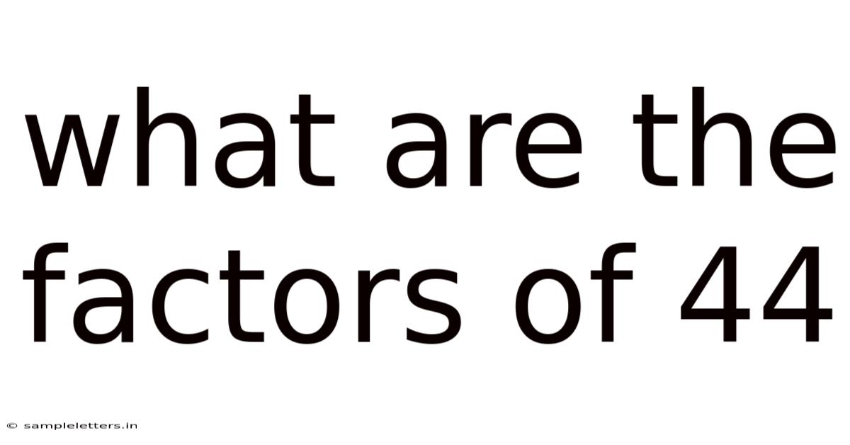What Are The Factors Of 44