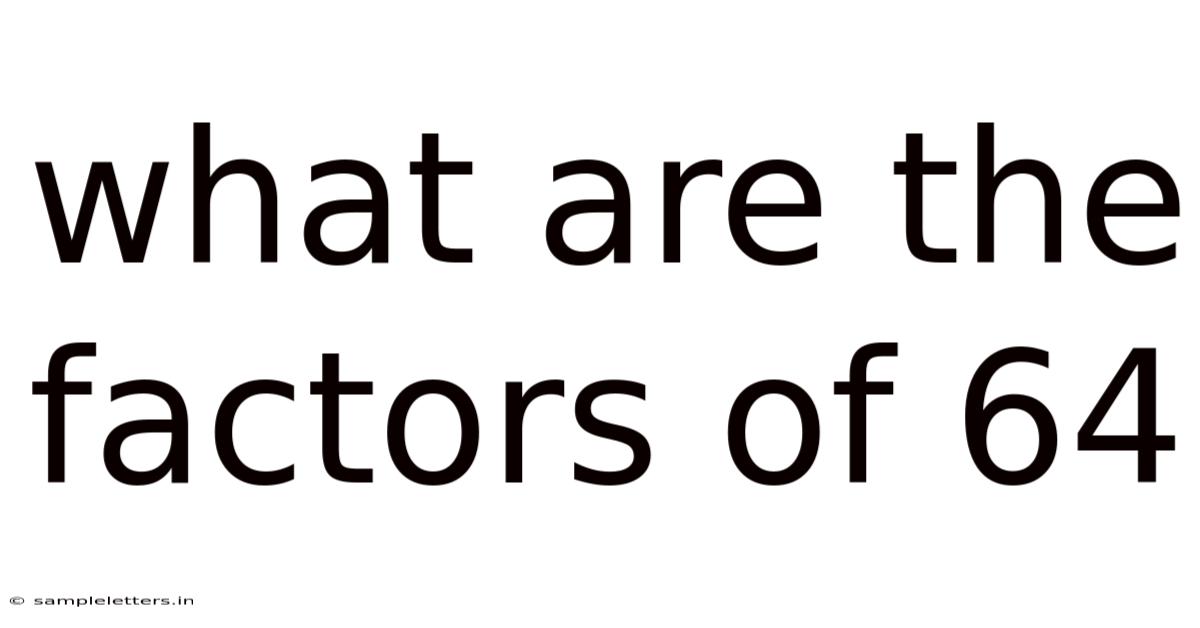 What Are The Factors Of 64