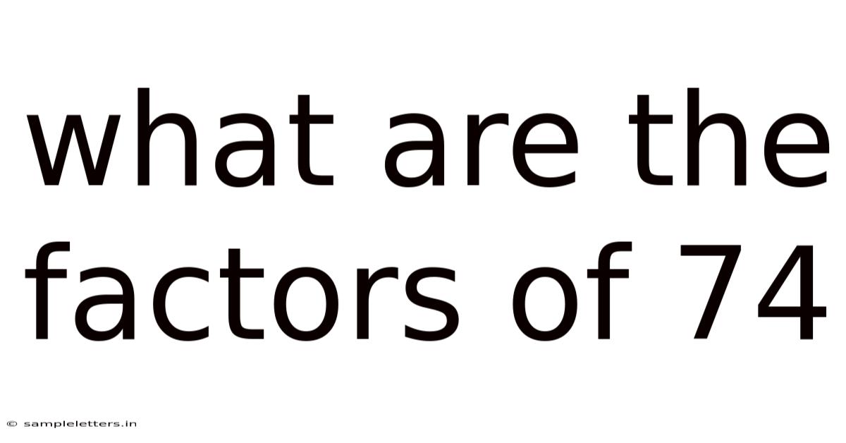 What Are The Factors Of 74
