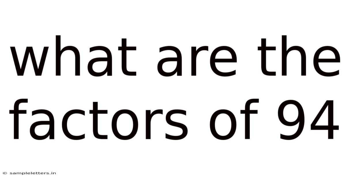 What Are The Factors Of 94