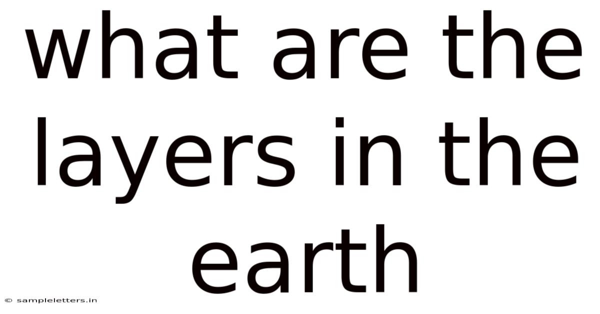 What Are The Layers In The Earth