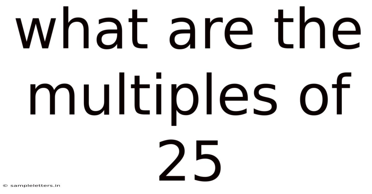 What Are The Multiples Of 25