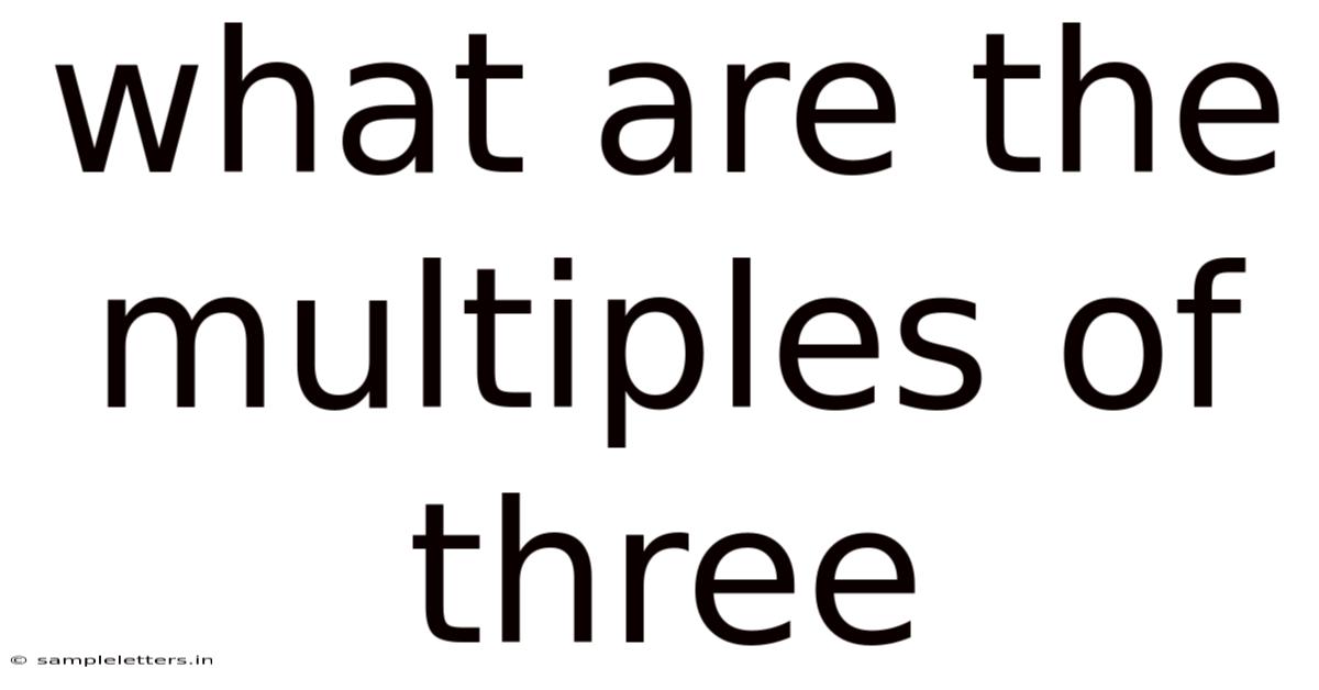 What Are The Multiples Of Three