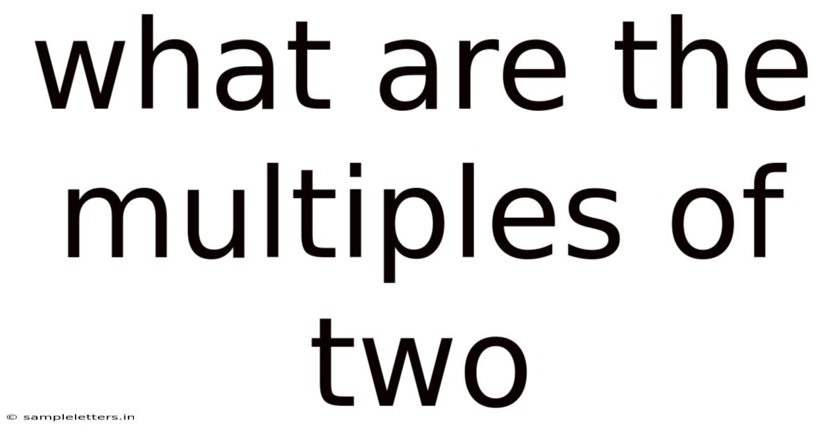What Are The Multiples Of Two