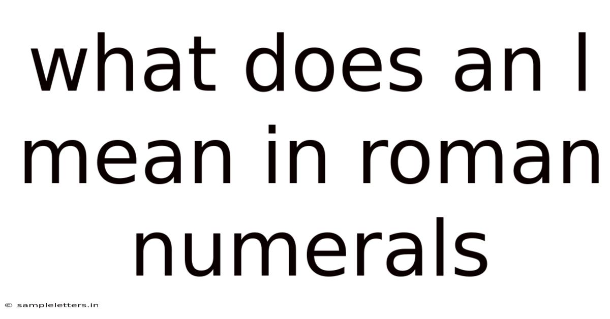 What Does An L Mean In Roman Numerals