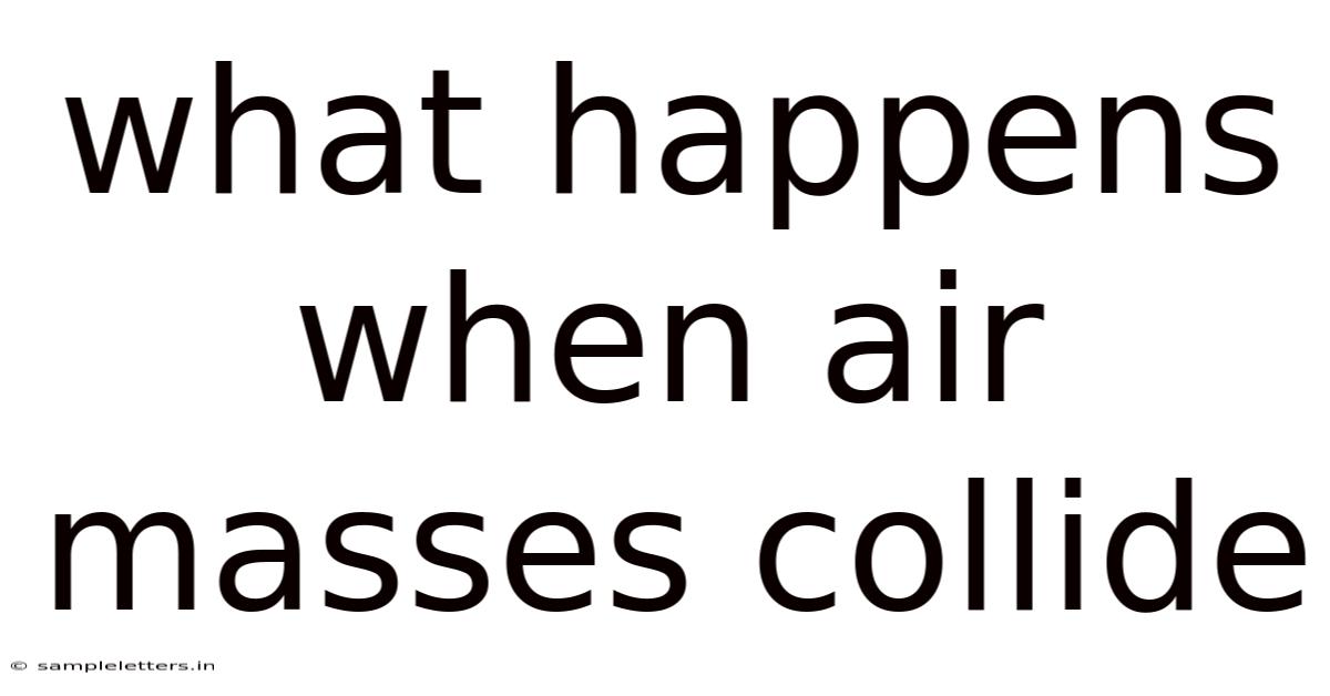 What Happens When Air Masses Collide