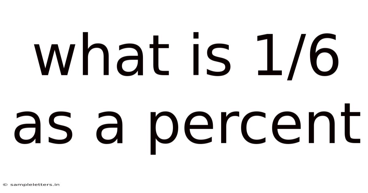 What Is 1/6 As A Percent