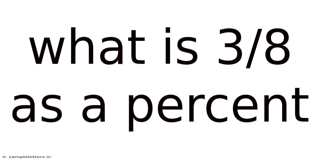 What Is 3/8 As A Percent