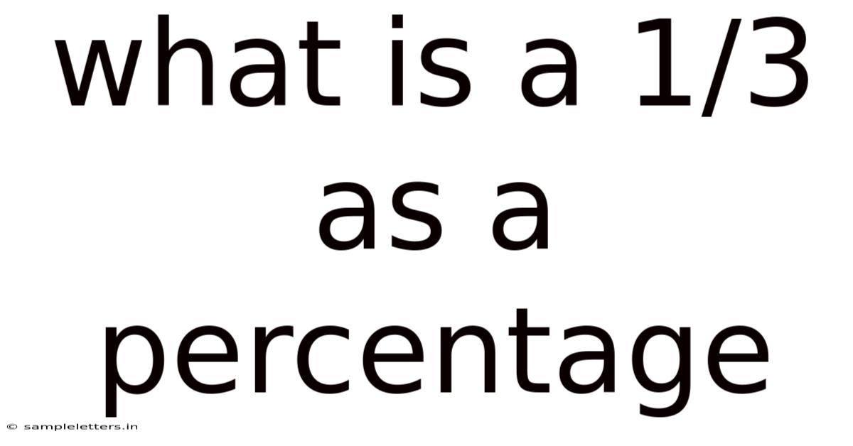 What Is A 1/3 As A Percentage