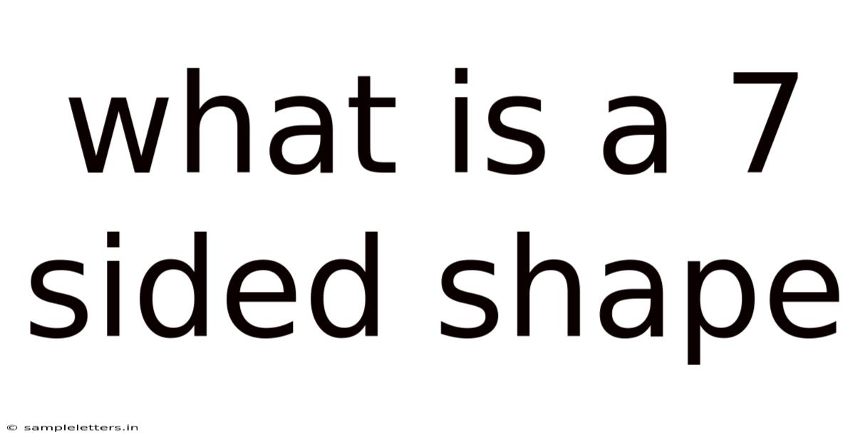 What Is A 7 Sided Shape
