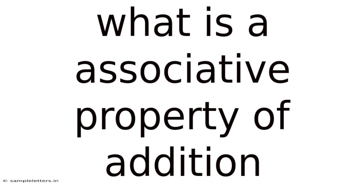 What Is A Associative Property Of Addition