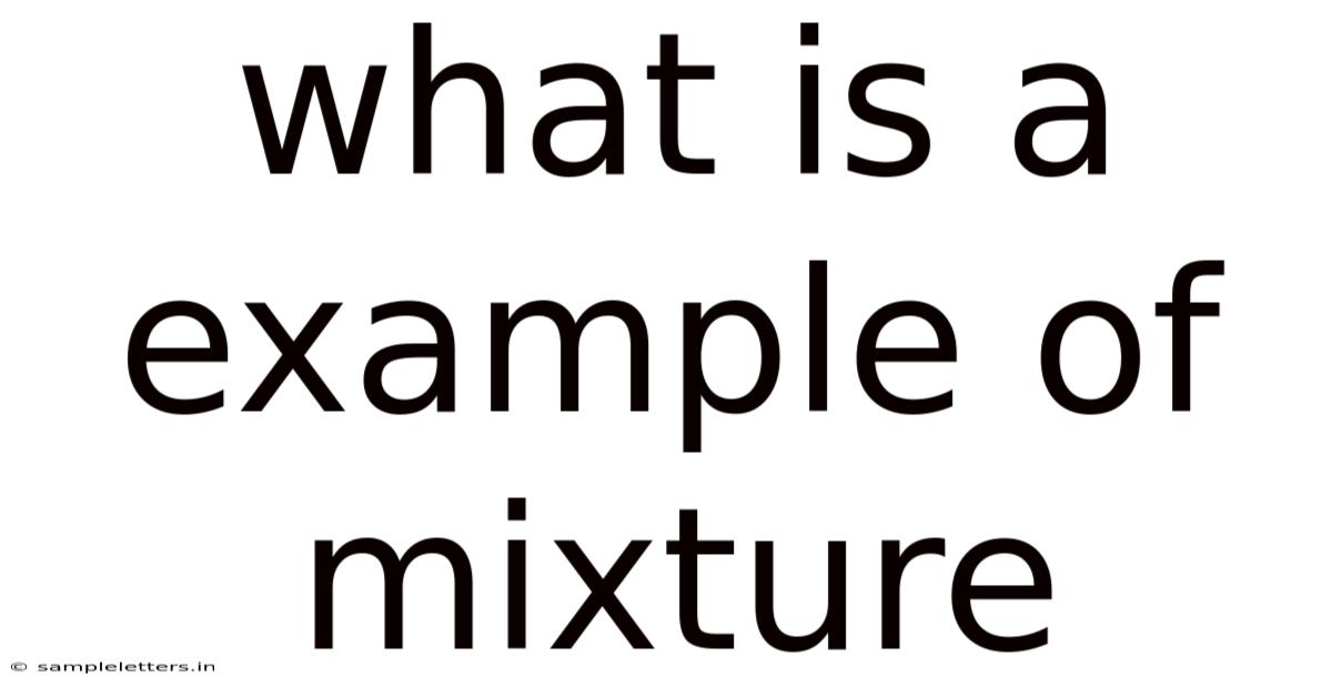 What Is A Example Of Mixture