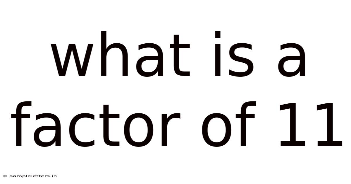 What Is A Factor Of 11