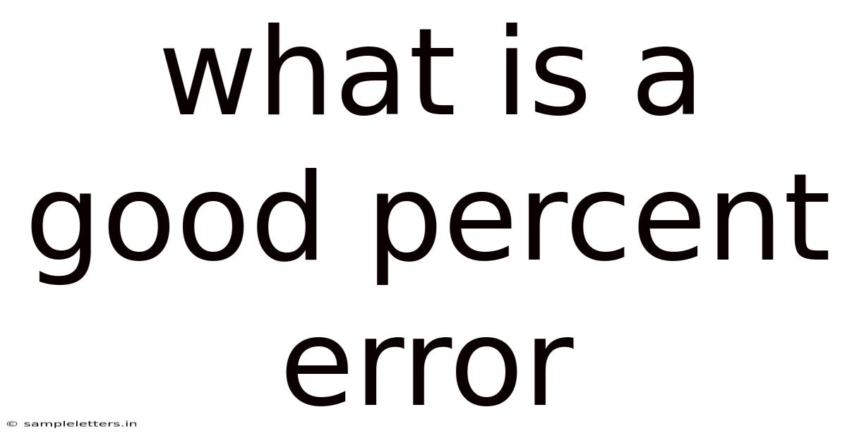 What Is A Good Percent Error