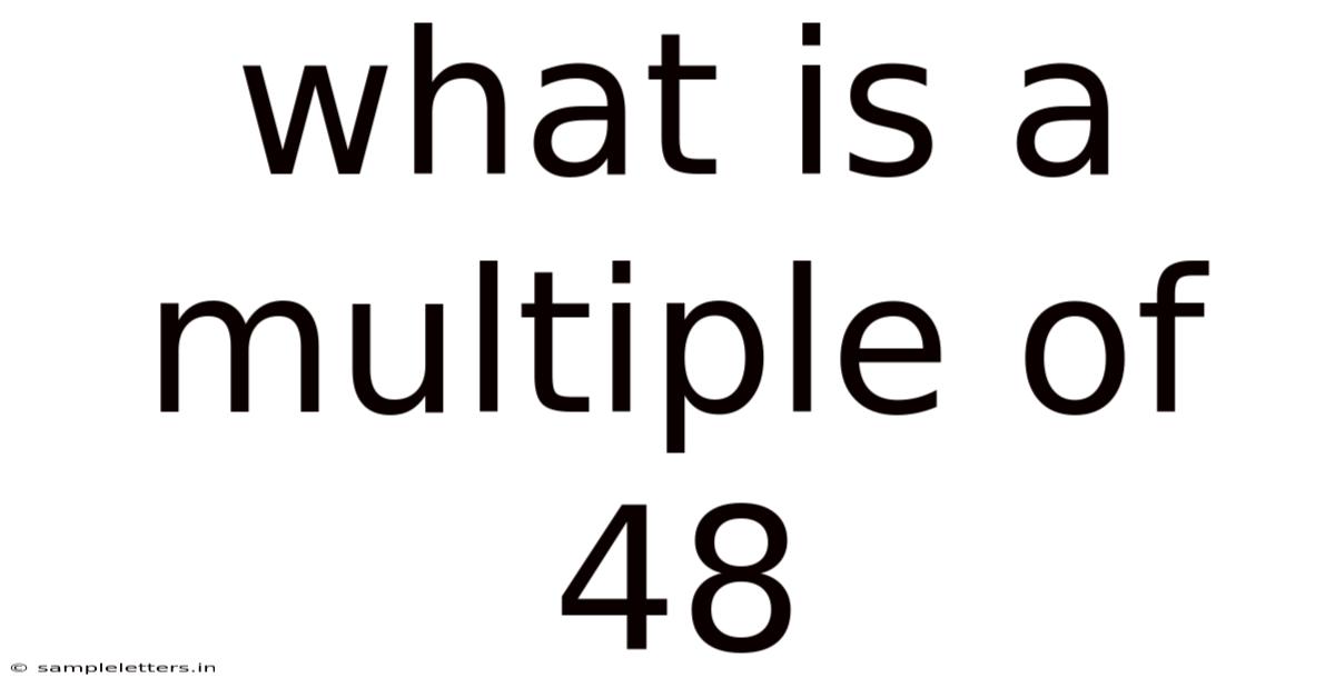 What Is A Multiple Of 48