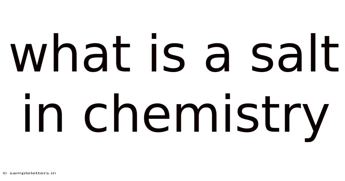 What Is A Salt In Chemistry