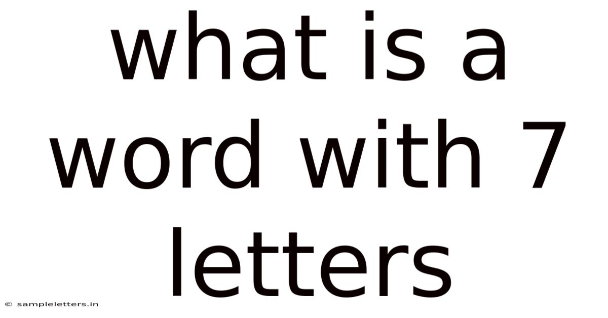 What Is A Word With 7 Letters