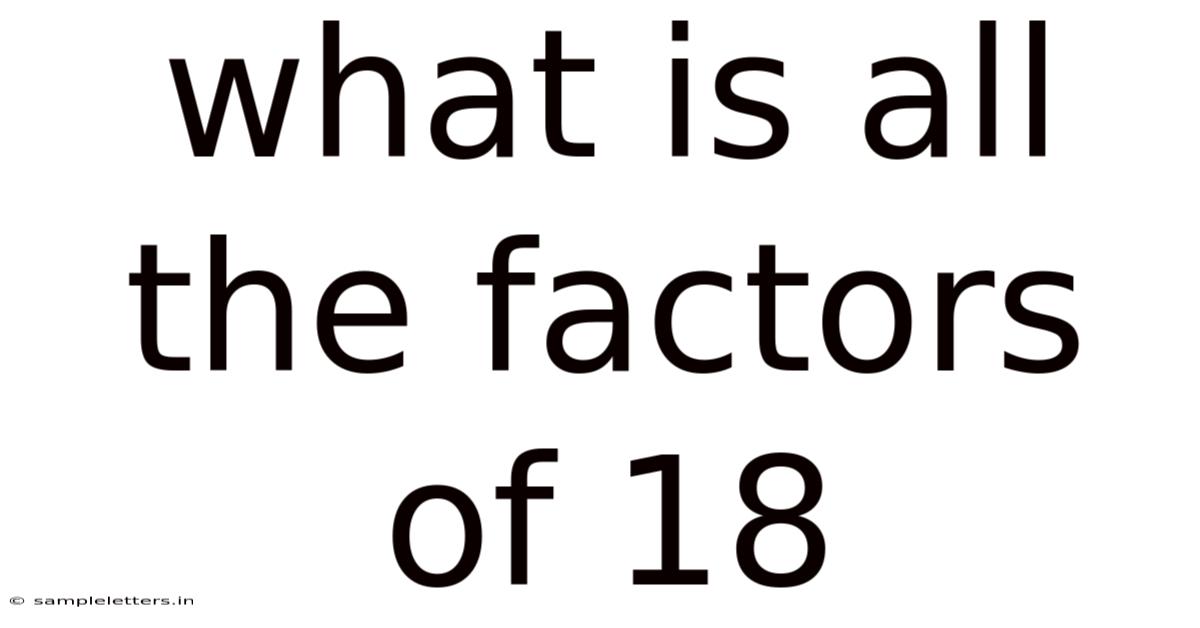 What Is All The Factors Of 18