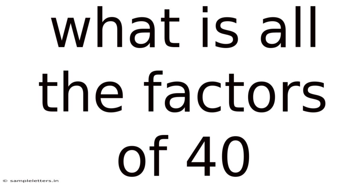 What Is All The Factors Of 40