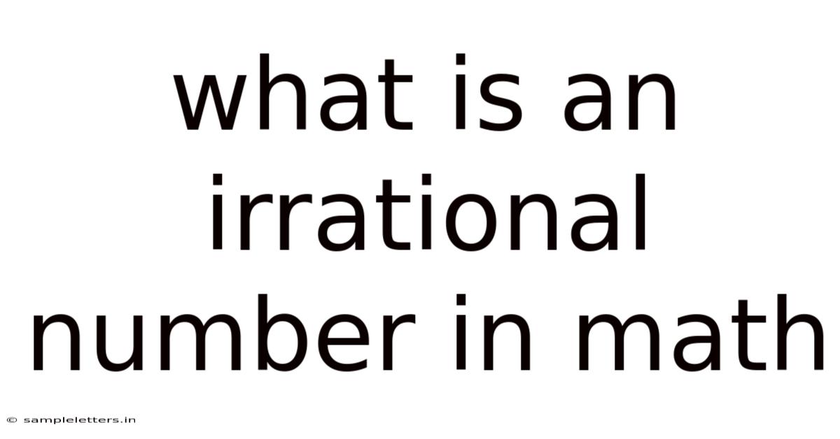What Is An Irrational Number In Math