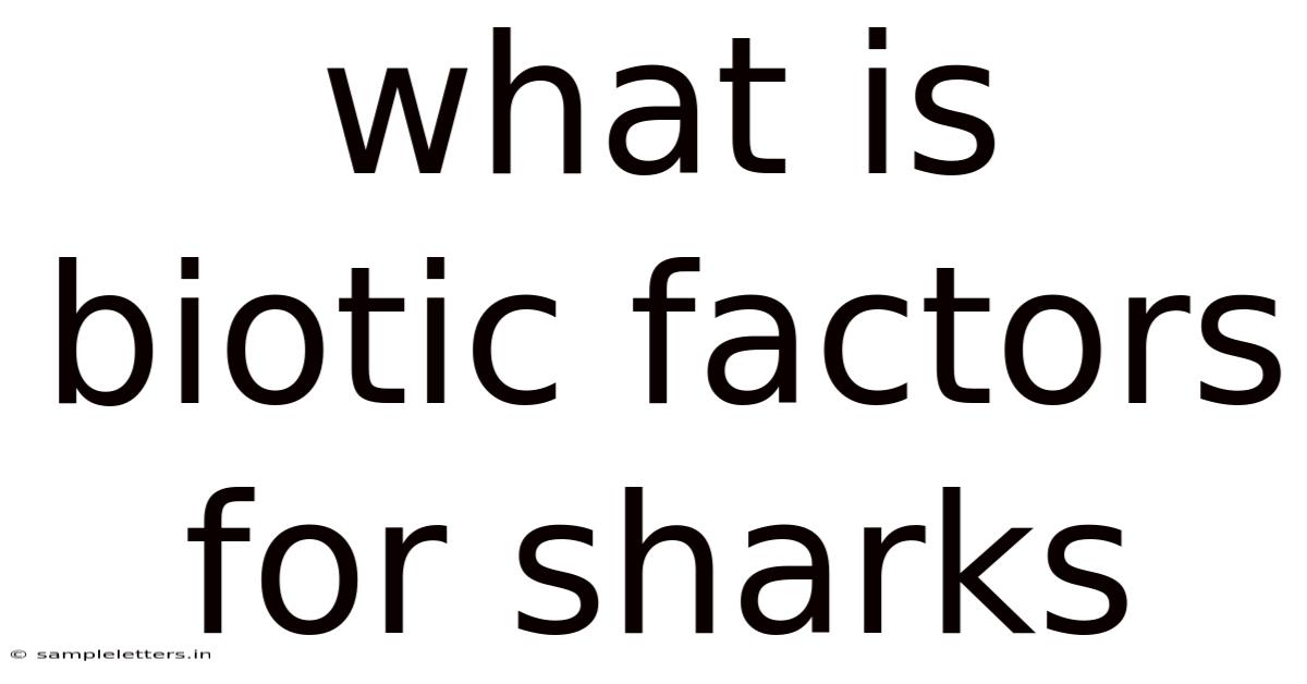 What Is Biotic Factors For Sharks