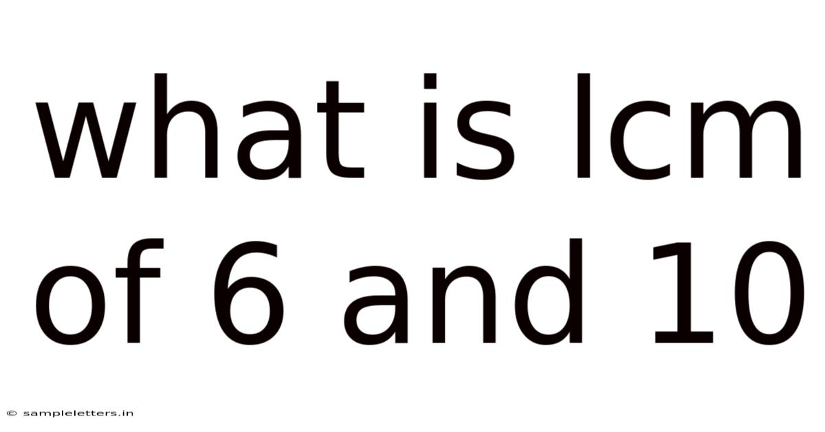 What Is Lcm Of 6 And 10