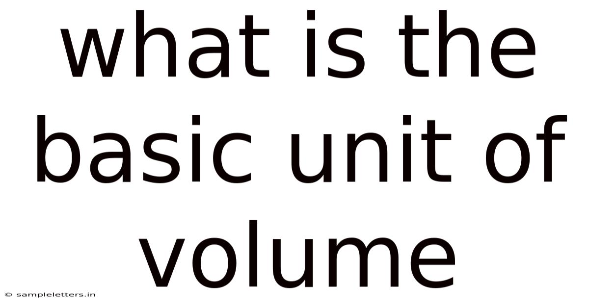 What Is The Basic Unit Of Volume