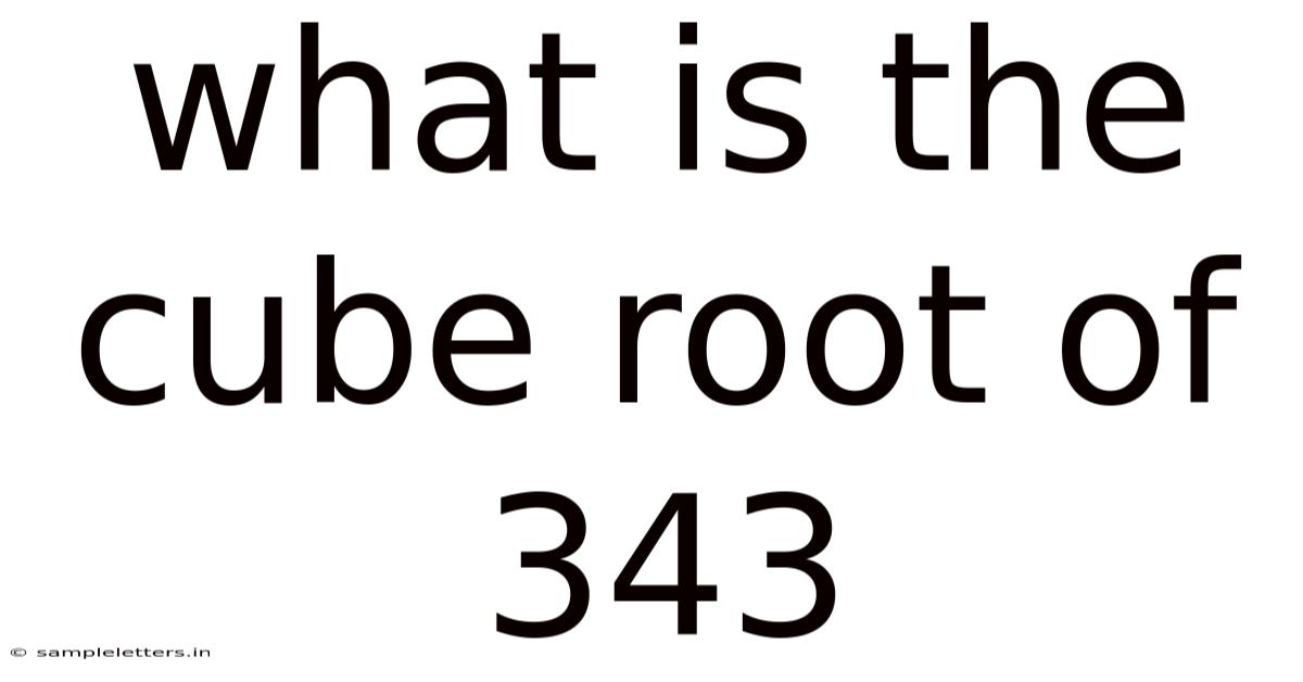 What Is The Cube Root Of 343