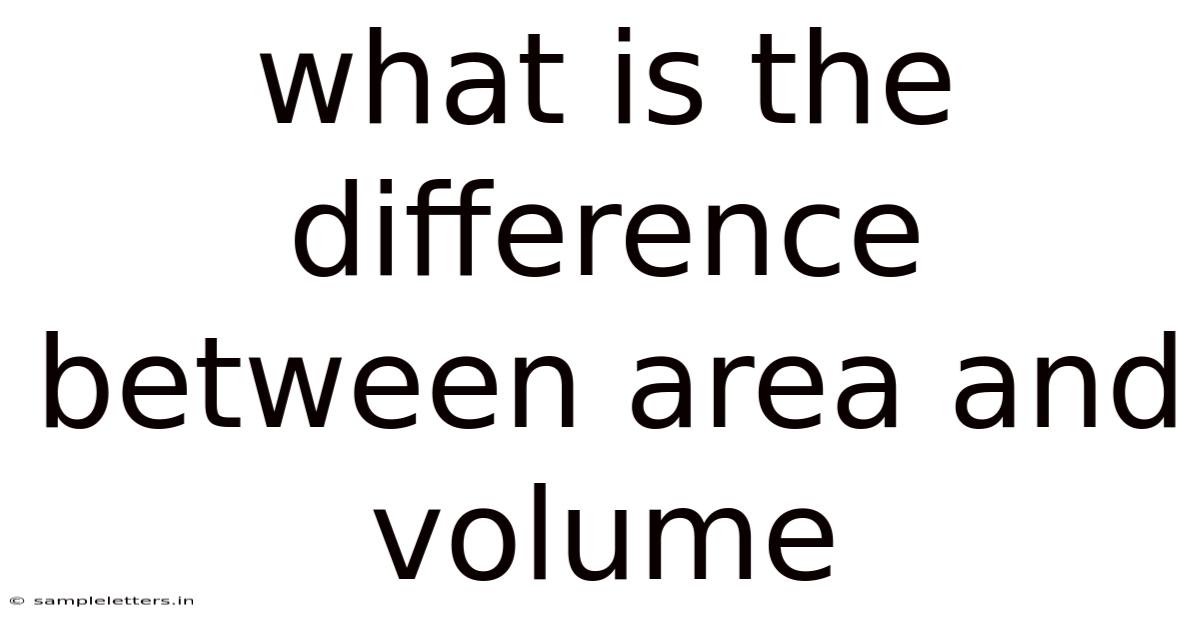 What Is The Difference Between Area And Volume
