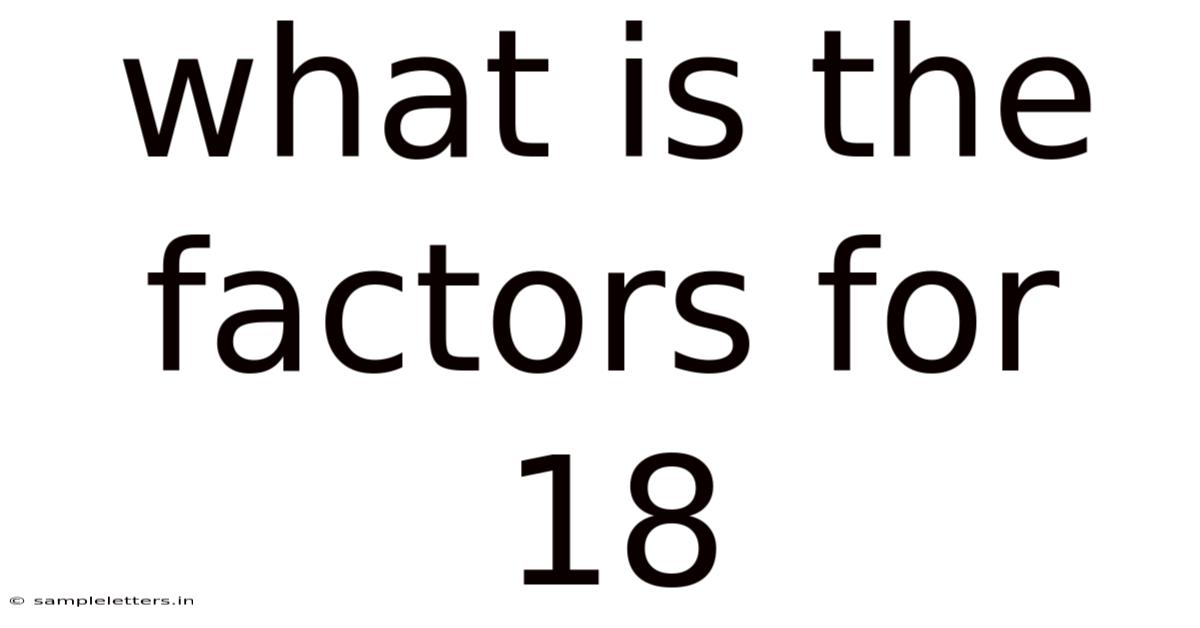 What Is The Factors For 18