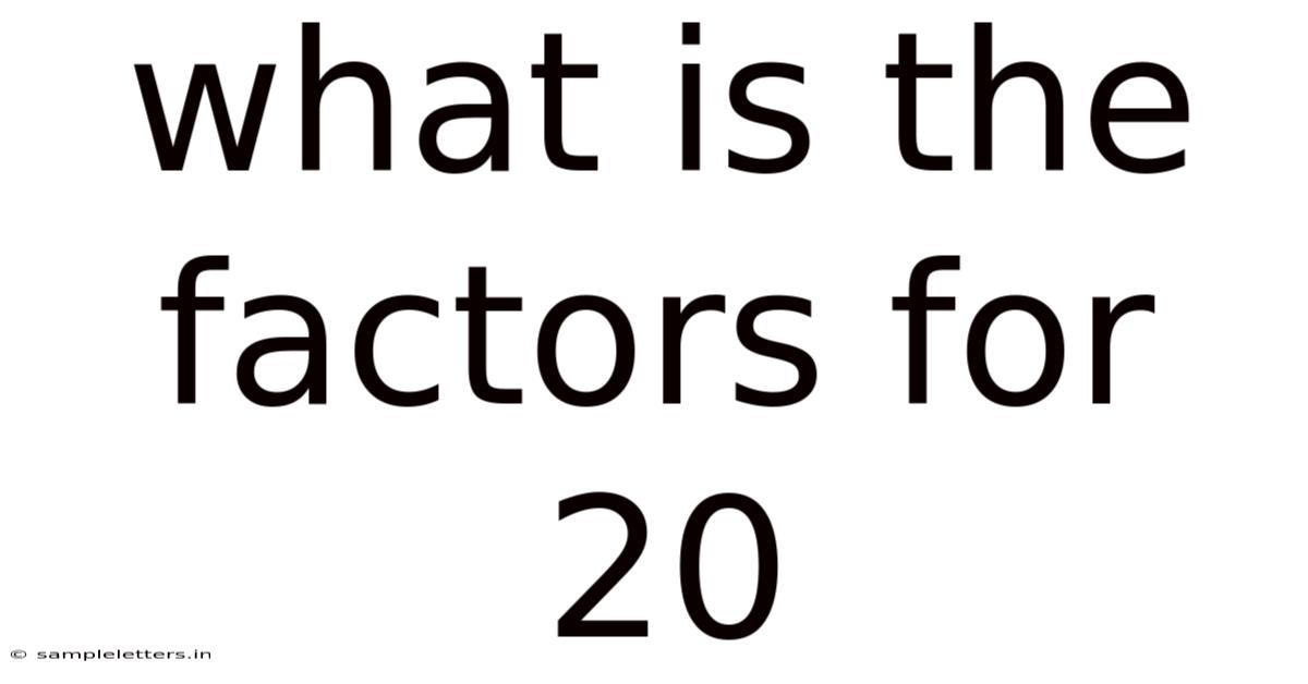 What Is The Factors For 20