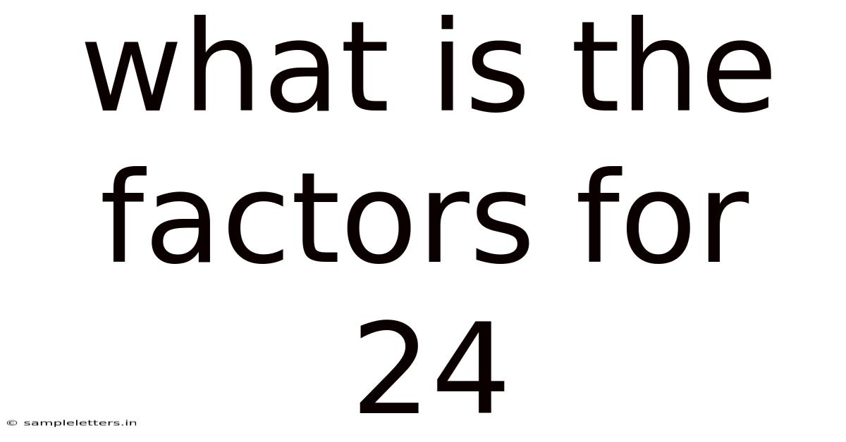 What Is The Factors For 24
