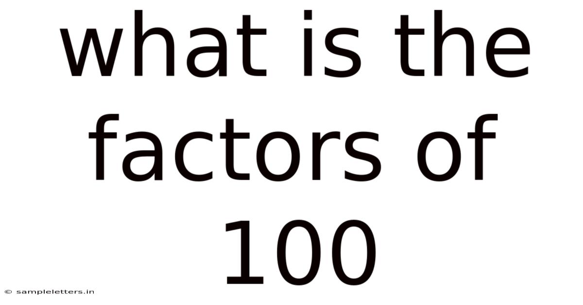 What Is The Factors Of 100
