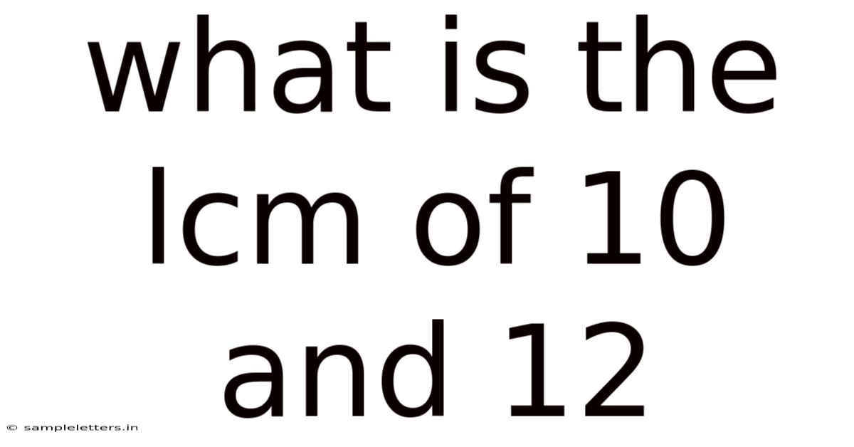 What Is The Lcm Of 10 And 12