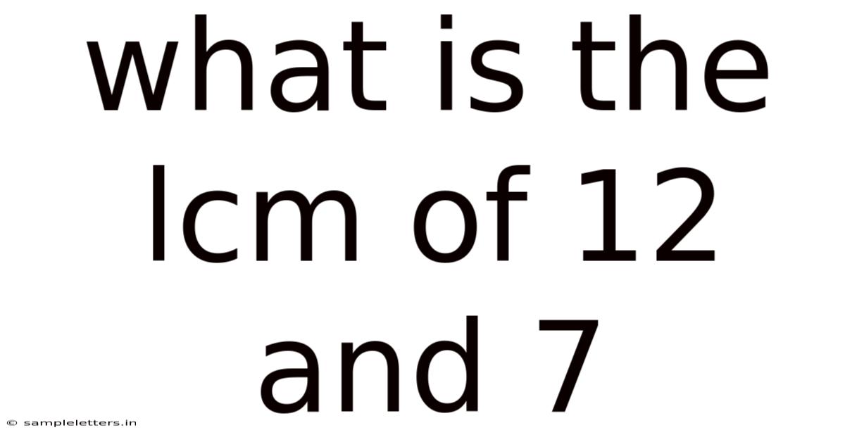 What Is The Lcm Of 12 And 7