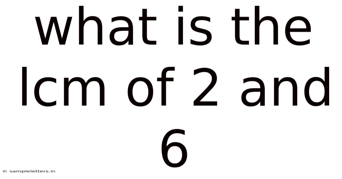 What Is The Lcm Of 2 And 6