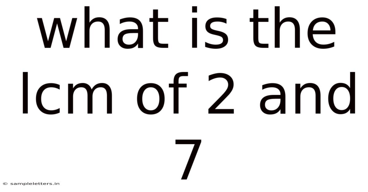 What Is The Lcm Of 2 And 7